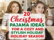 20 Christmas Pajama Ideas for a Cozy and Stylish Holiday Season 20 Christmas Pajama Ideas for a Cozy and Sty Cover