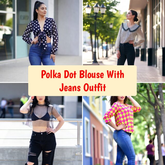 Polka Dot Blouse With Jeans Outfit