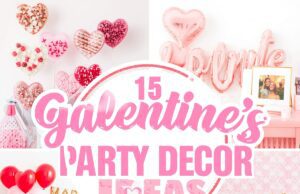 15 Stunning Galentine’s Party Decor Ideas to Celebrate Friendship 15 Stunning Galentine’s Party Decor Ideas to Cover
