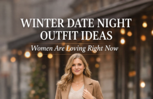 20 Winter Date Night Outfit Ideas Women Are Loving Right Now Winter date night outfit ideas