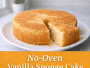 No-Oven Vanilla Sponge Cake Recipe No-Oven Vanilla Sponge Cake Recipe Cover