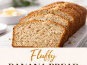 Fluffy Banana Bread Recipe Fluffy Banana Bread Recipe Cover