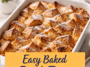 Baked French Toast – Easy Overnight Breakfast Casserole Baked French Toast – Easy Overnight Breakfas Cover