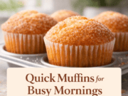 Quick Muffins For Busy Mornings Quick Muffins For Busy Mornings Cover