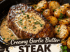Creamy Garlic Butter Steak & Roasted Baby Potatoes Creamy Garlic Butter Steak & Roasted Baby Po Cover